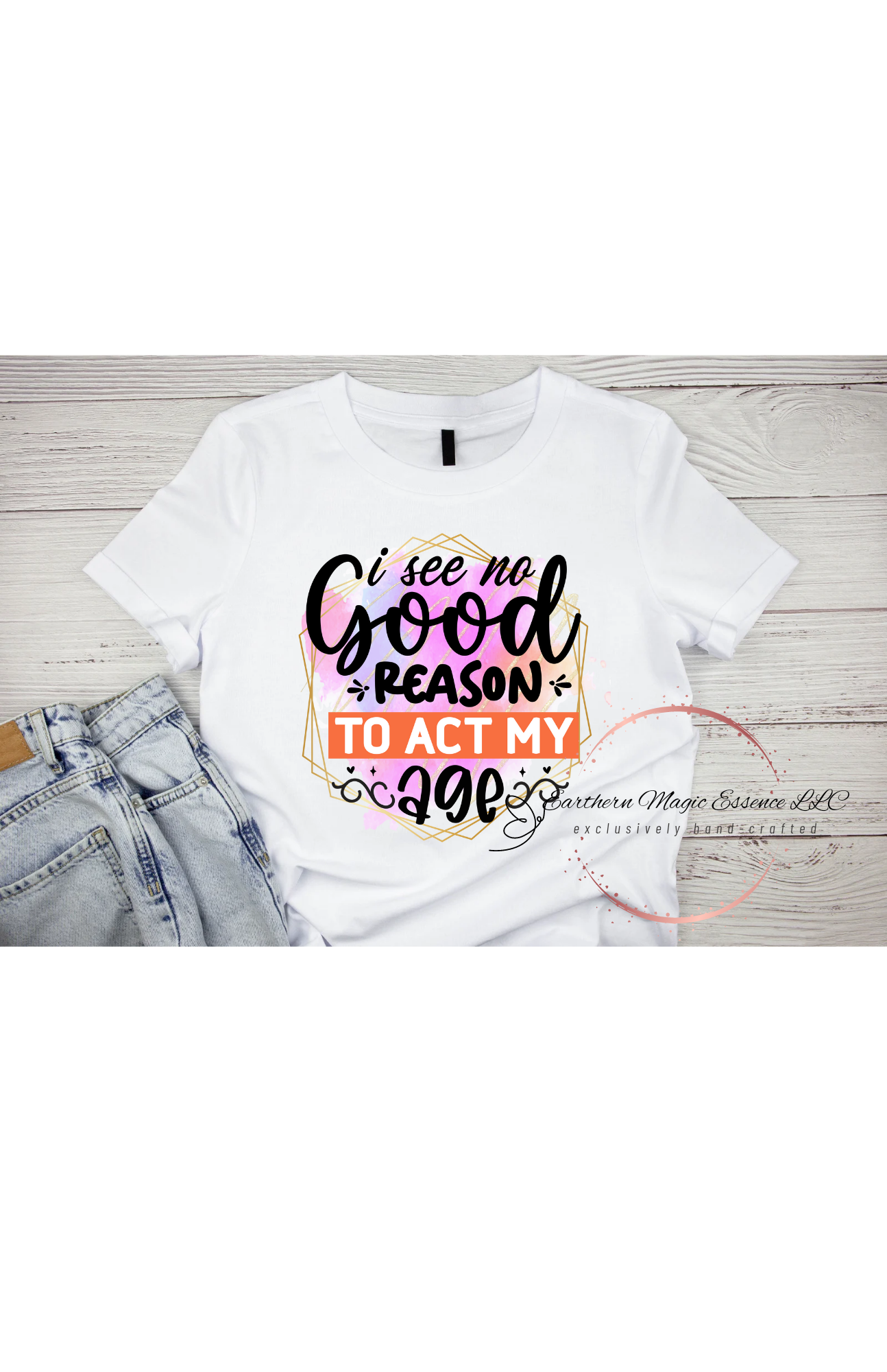 I See No Good Reason to Act my Age