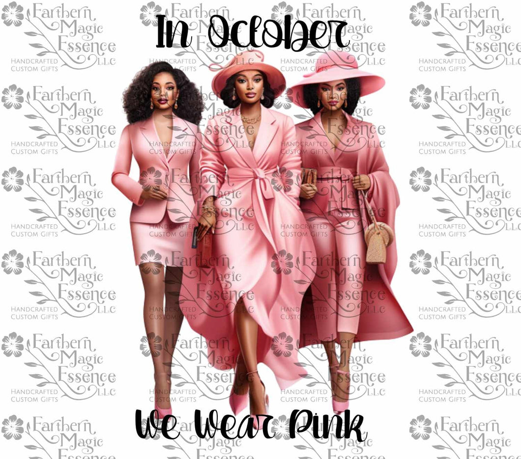 In October We Wear Pink png,  Breast Cancer Awareness png