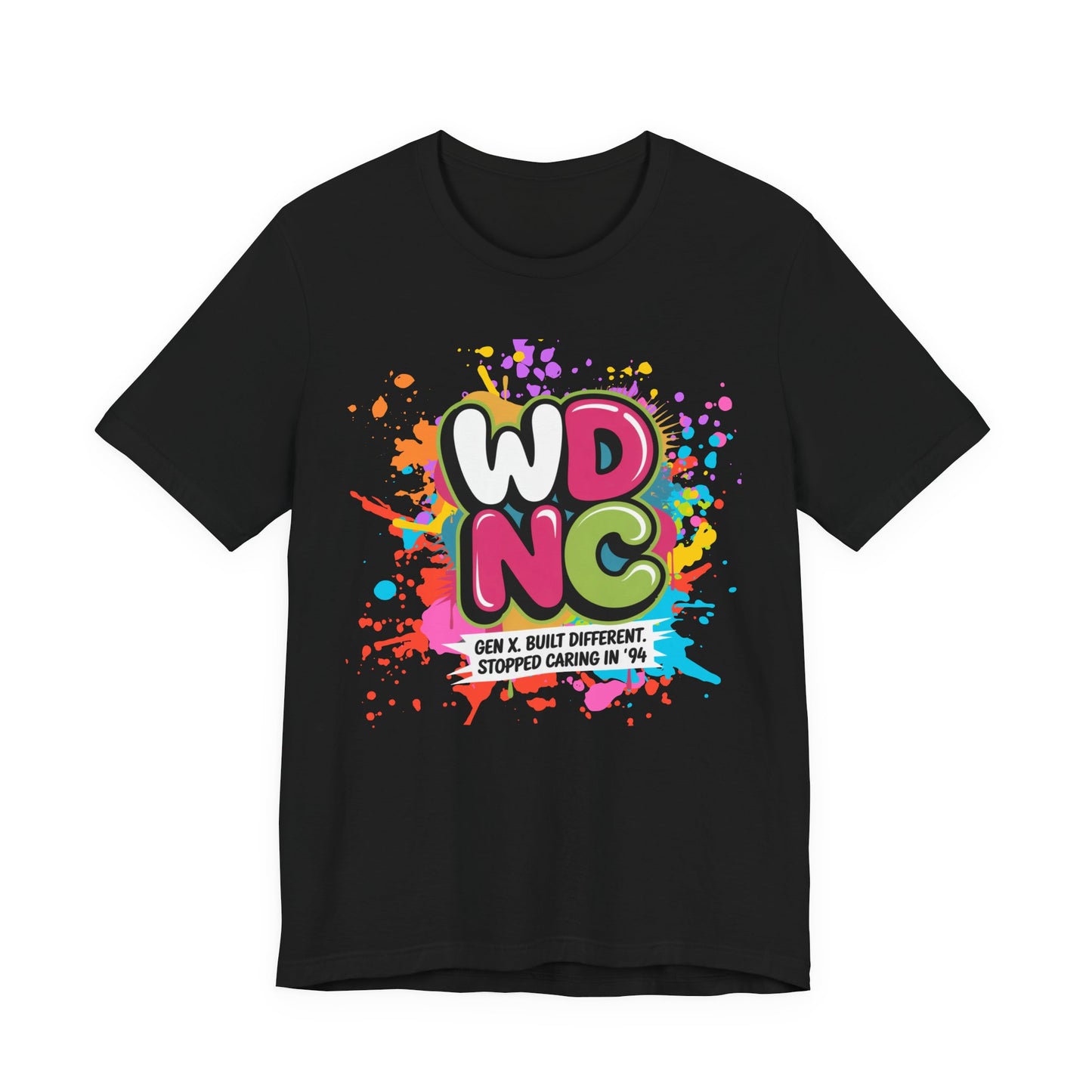 WDNC - Gen X Attitude Vibrant Graphic Tee