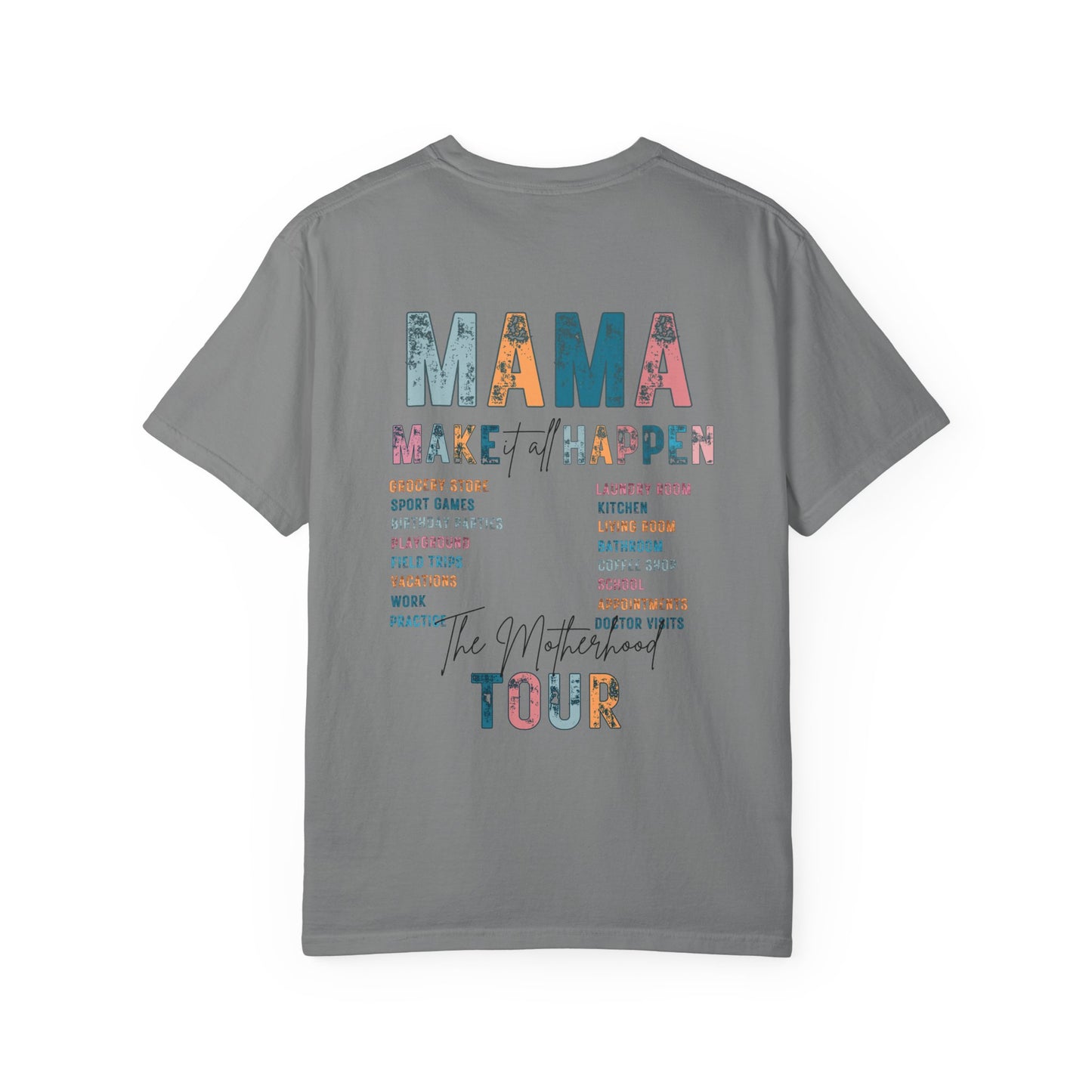 Mama Tour Unisex T-Shirt, Mother's Day Gift,  Mom Life Tee, Casual Summer Style