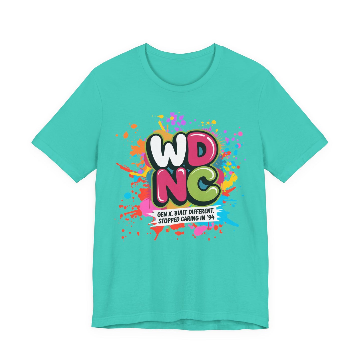 WDNC - Gen X Attitude Vibrant Graphic Tee