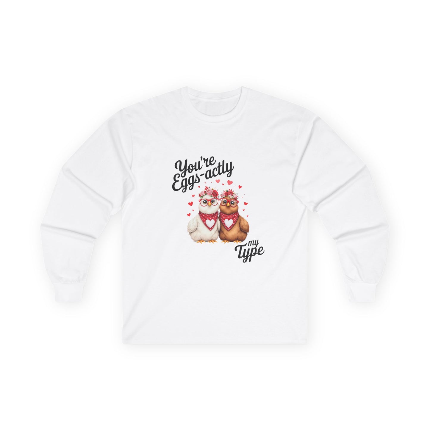 You're Eggs'actly My Type Unisex Ultra Cotton Long Sleeve Tee