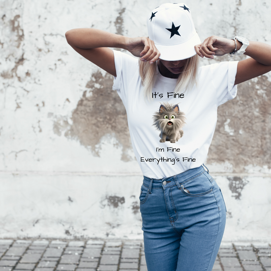 I'm Fine, It's fine, Everything's Fine T-Shirt