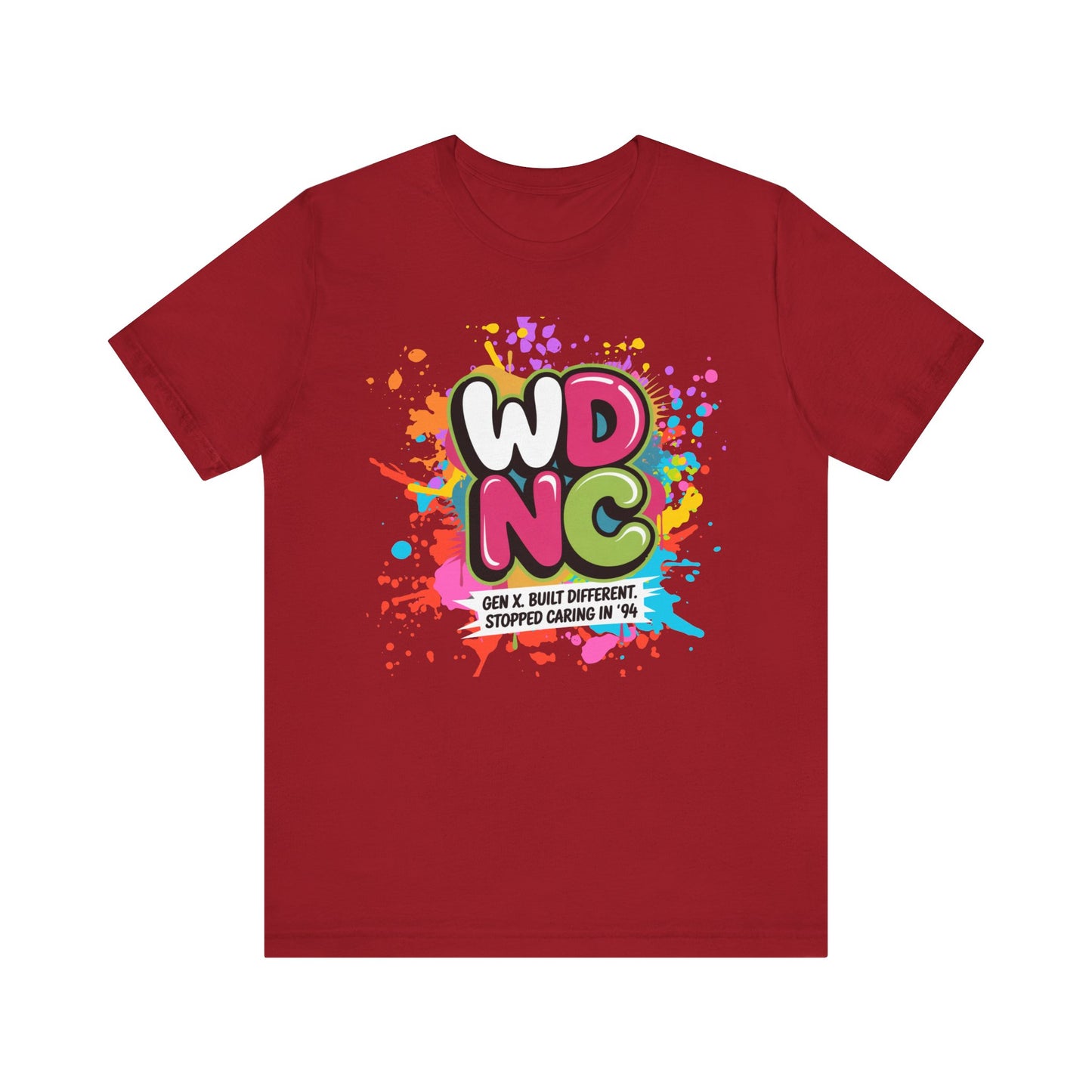 WDNC - Gen X Attitude Vibrant Graphic Tee
