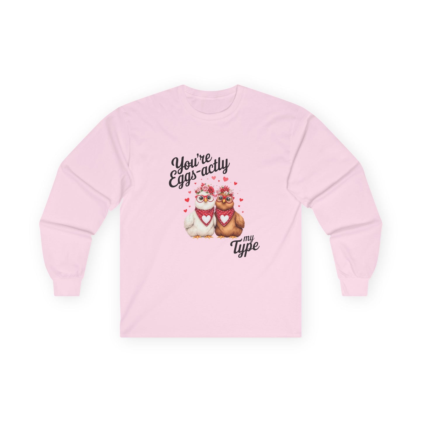 You're Eggs'actly My Type Unisex Ultra Cotton Long Sleeve Tee