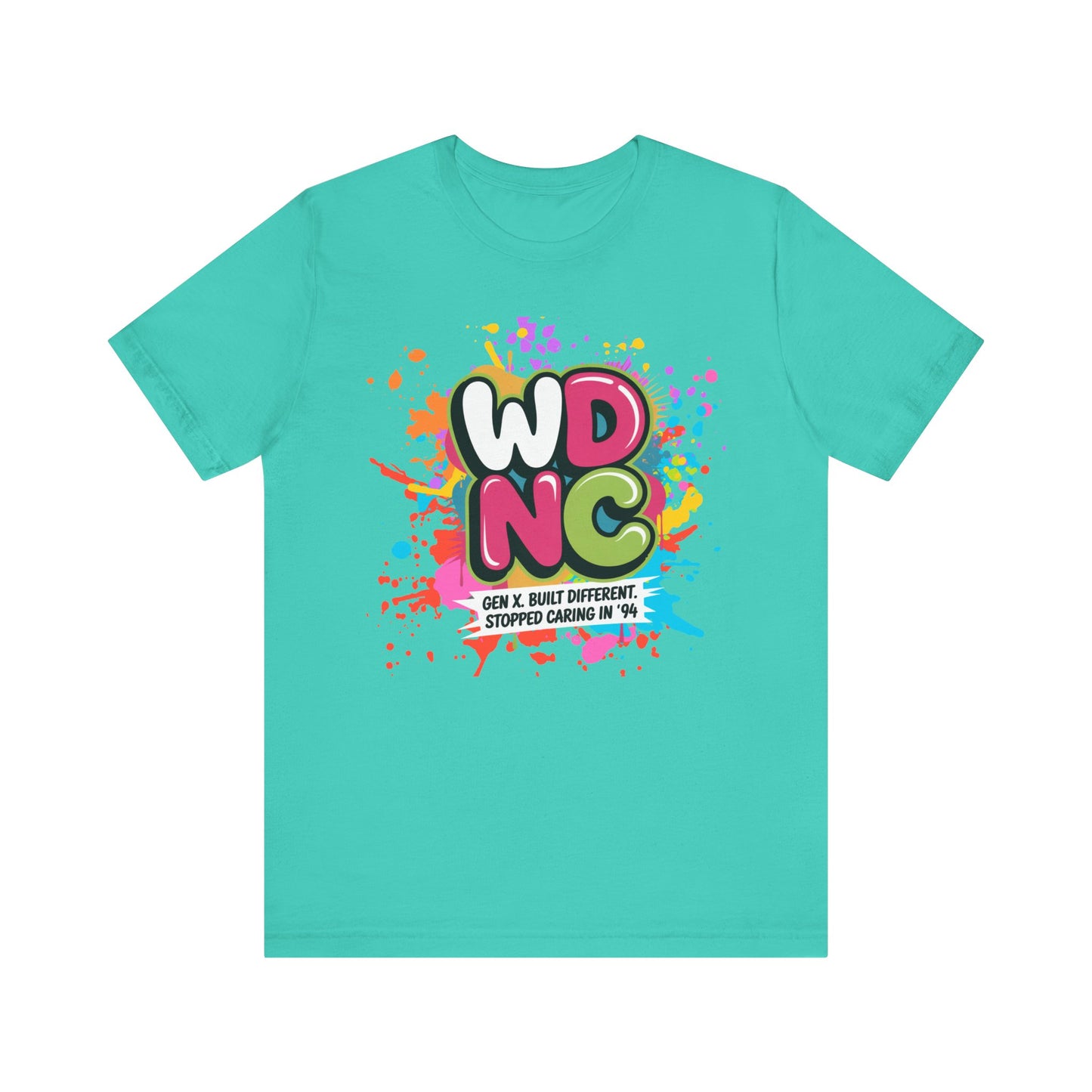 WDNC - Gen X Attitude Vibrant Graphic Tee