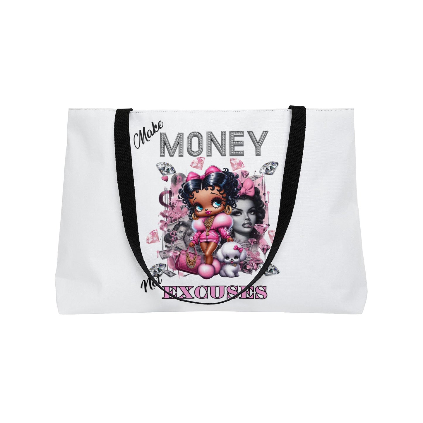Make Money Not Excuses Weekender Tote Bag