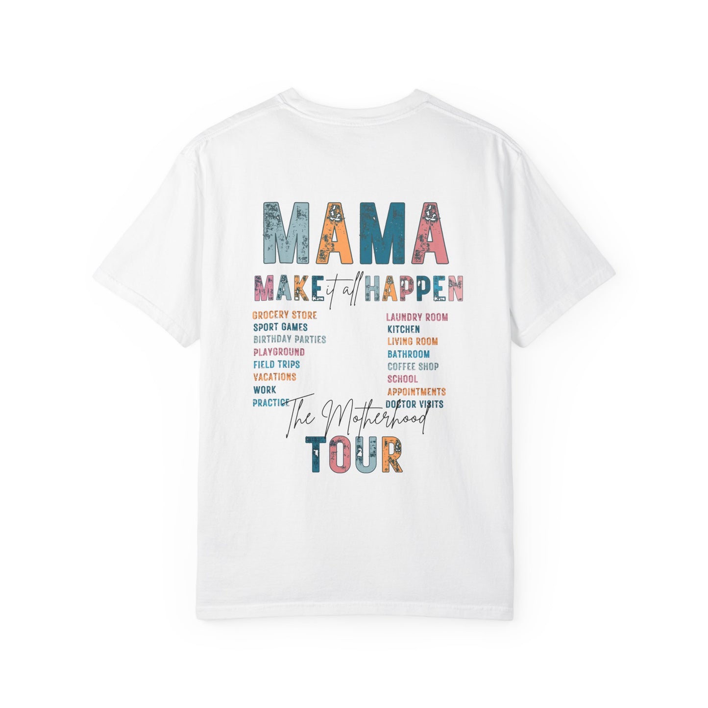 Mama Tour Unisex T-Shirt, Mother's Day Gift,  Mom Life Tee, Casual Summer Style