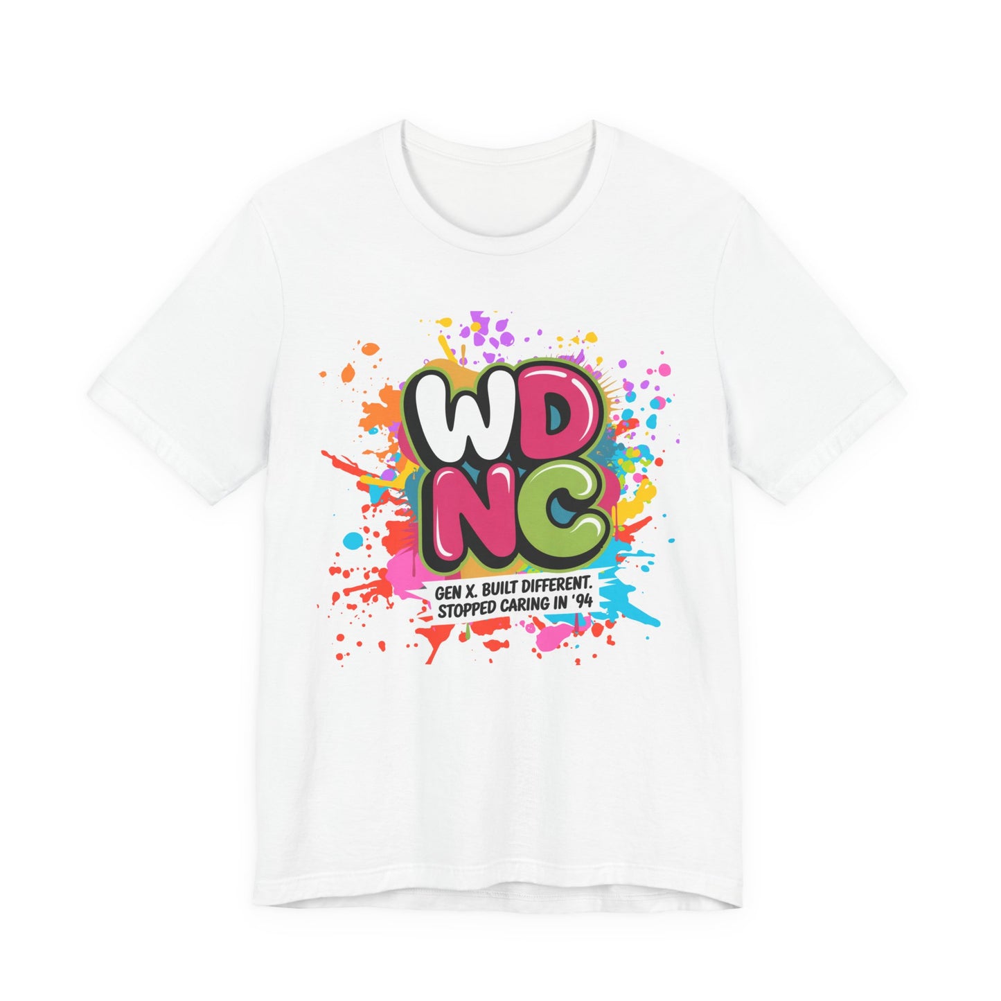 WDNC - Gen X Attitude Vibrant Graphic Tee