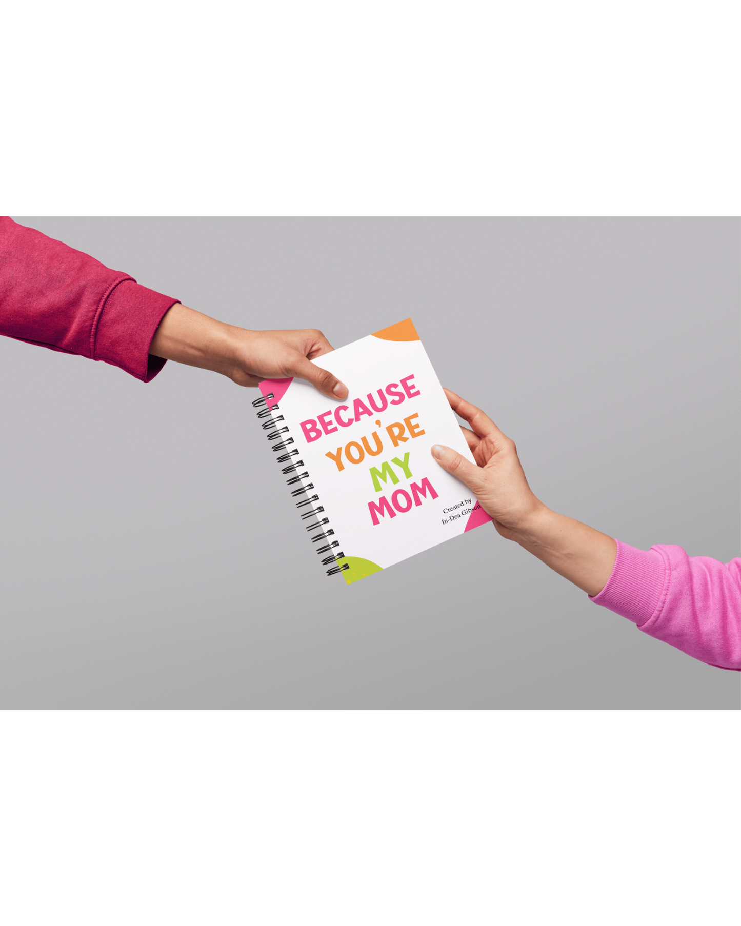 Because You're My Mom Journal