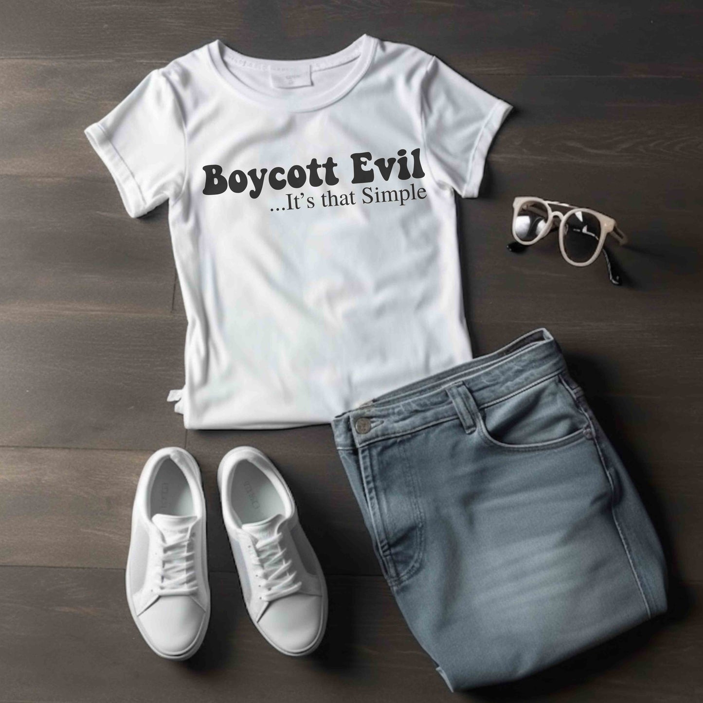 Boycott Evil, it's that Simple T-Shirt