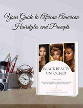 Load image into Gallery viewer, Black Beauty Unlocked: The Ultimate Guide to AI Image Prompts for African American Hairstyles &amp; Style
