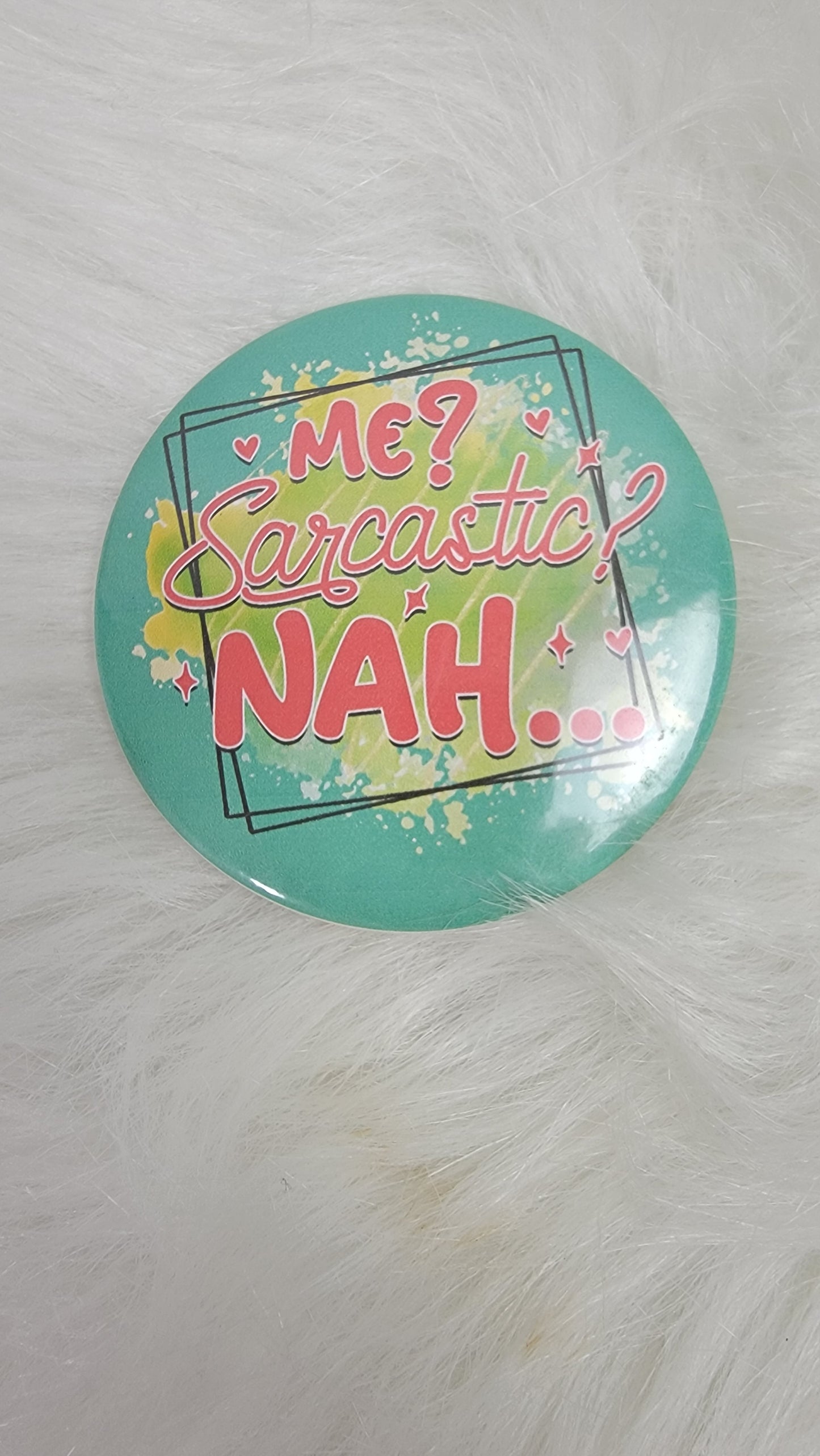 Custom Sarcastic Pins