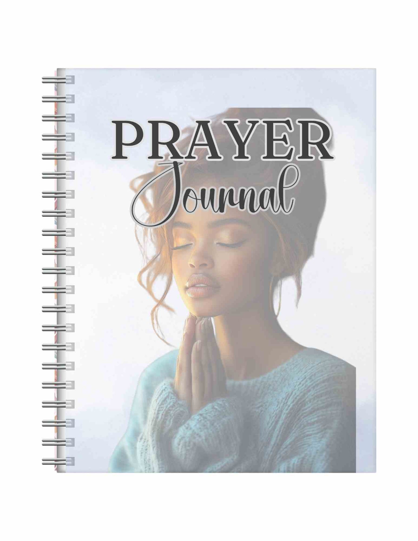 My Prayer Journal - Printed Version Spiral Bound