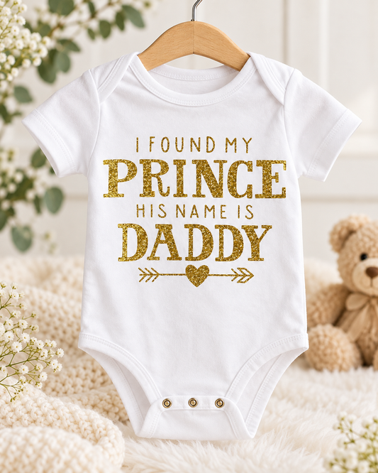 I Found My Prince His Name Is Daddy Baby Bodysuit | Gold Glitter Baby Girl Outfit -12 Mos.