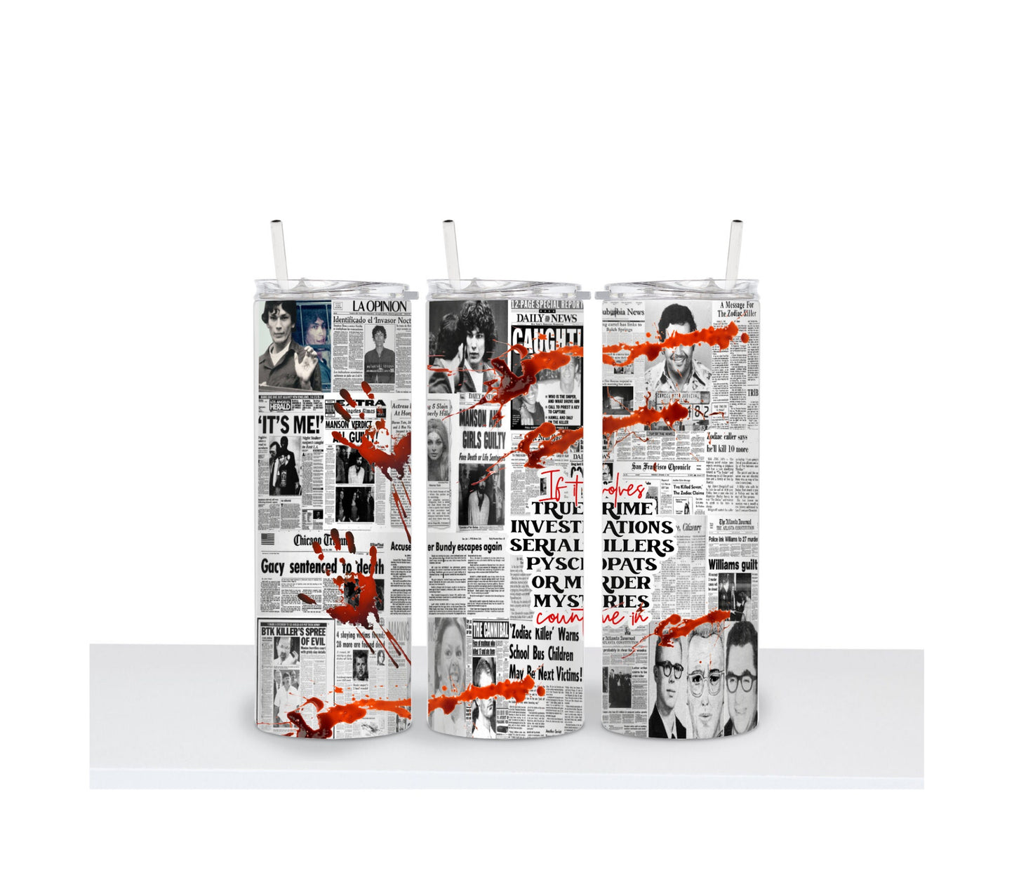 True Crime 20 Oz Tumbler Wrap- Straight